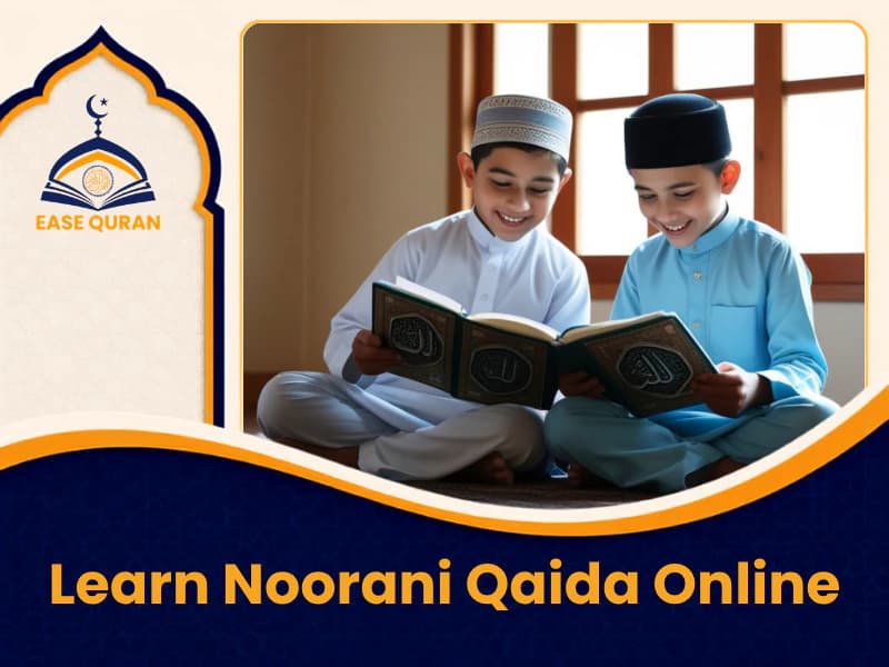 Noorani Qaida at Ease Quran Online Academy